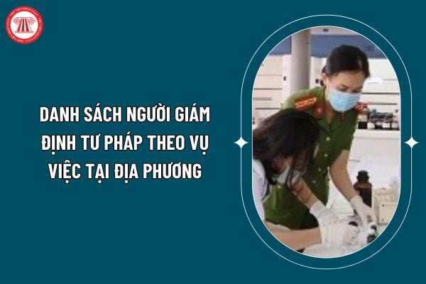 Công bố danh sách tổ chức, người giám định tư pháp trên địa bàn tỉnh Hà Tĩnh