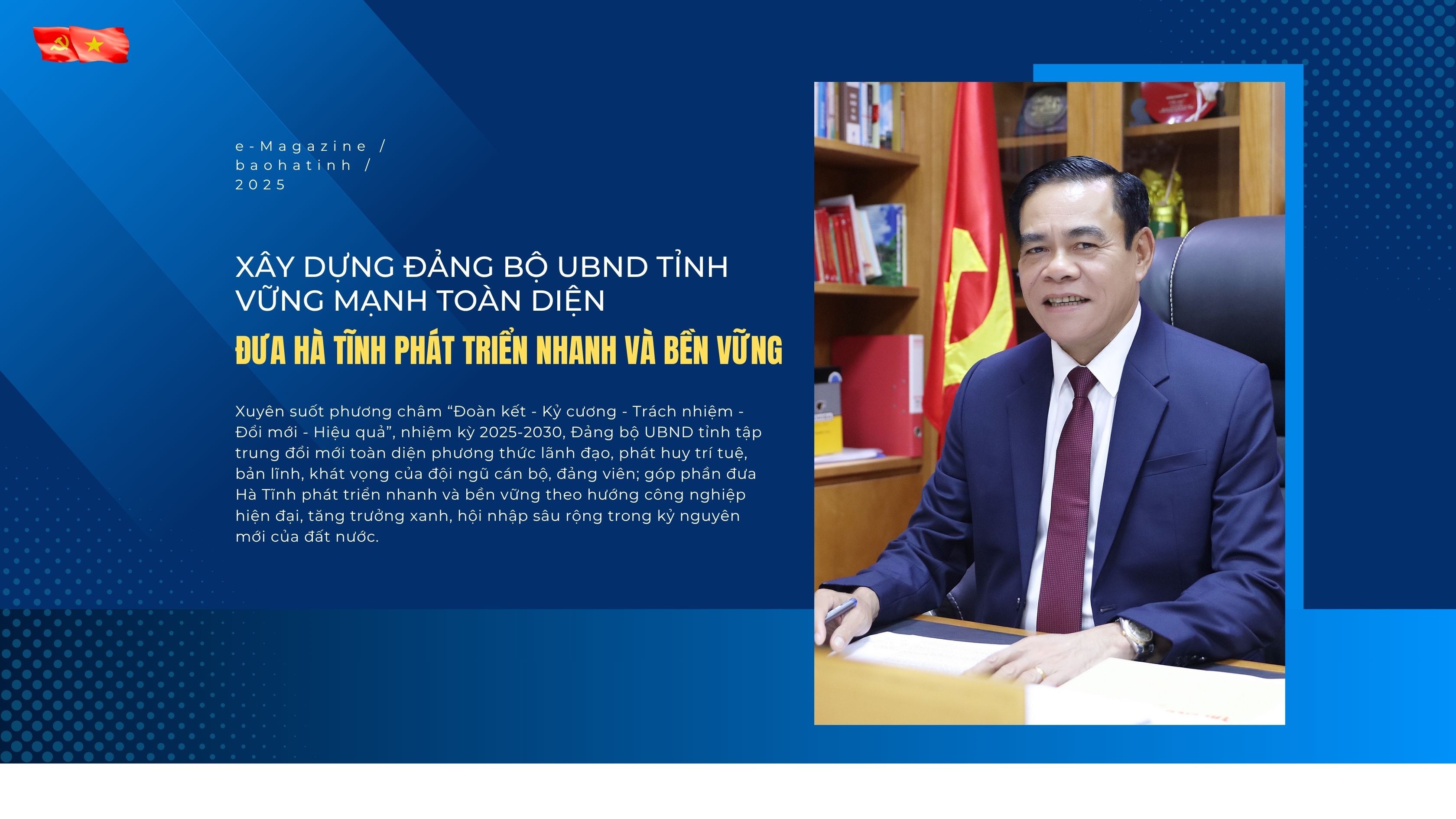 Xây dựng Đảng bộ UBND tỉnh vững mạnh toàn diện, đưa Hà Tĩnh phát triển nhanh và bền vững